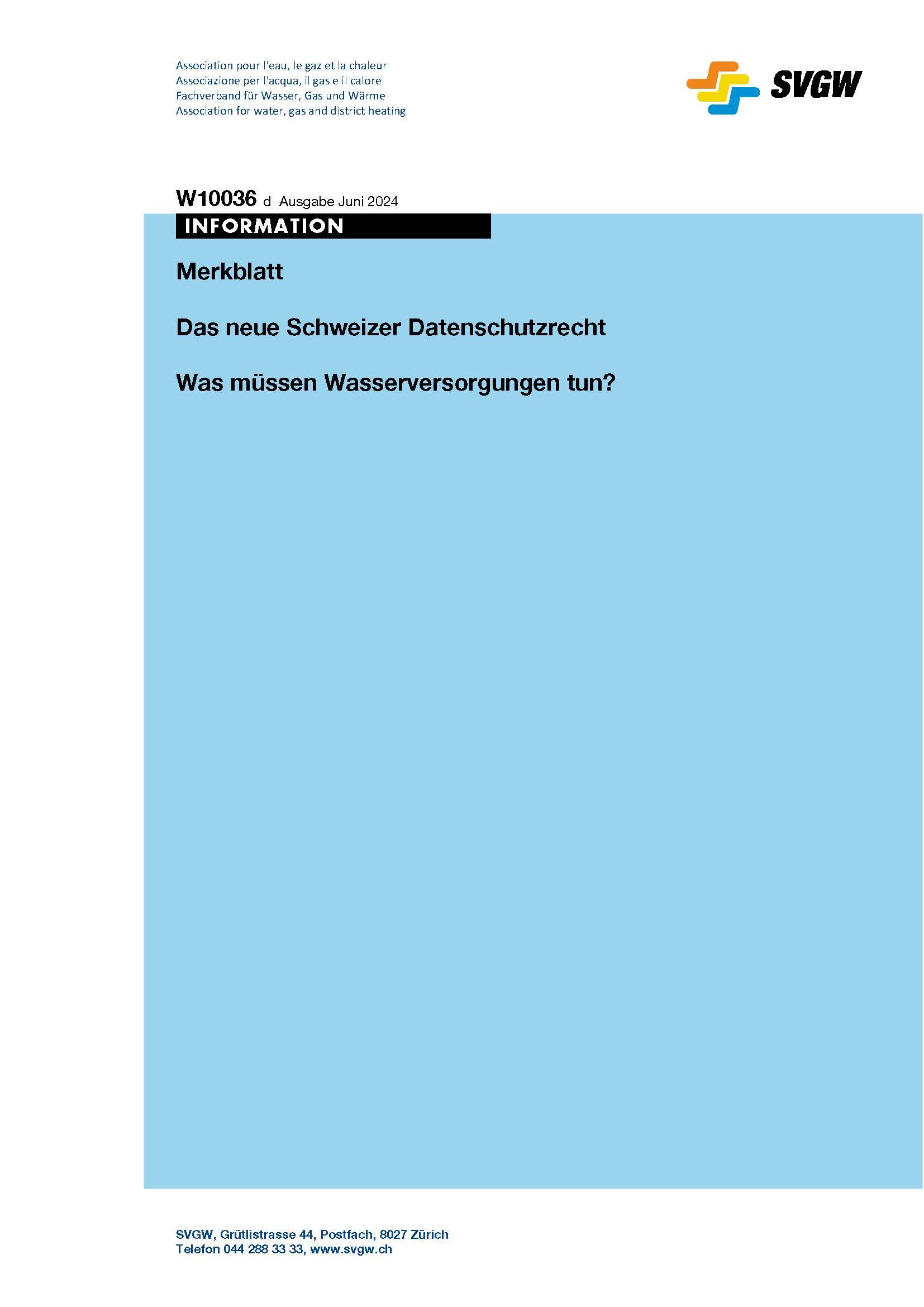 W10036 d Merkblatt; Das neue Schweizer Datenschutzrecht