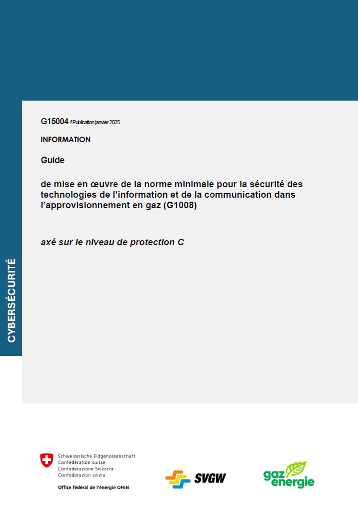 G15004 f Guide de mise en œuvre de la norme minimale pour la sécurité des technologies de l’information et de la communication dans l’approvisionnement en gaz (G1008)